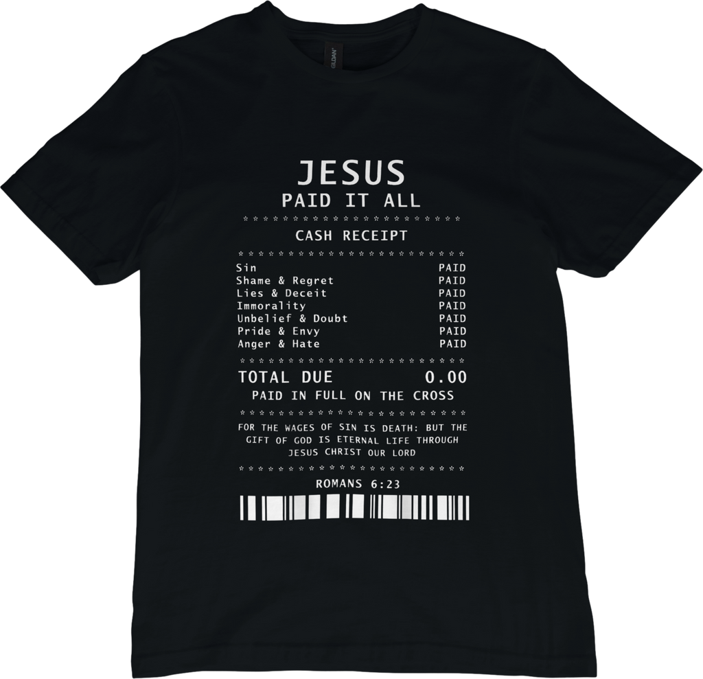 Paid In Full: Jesus Covered It Tee!