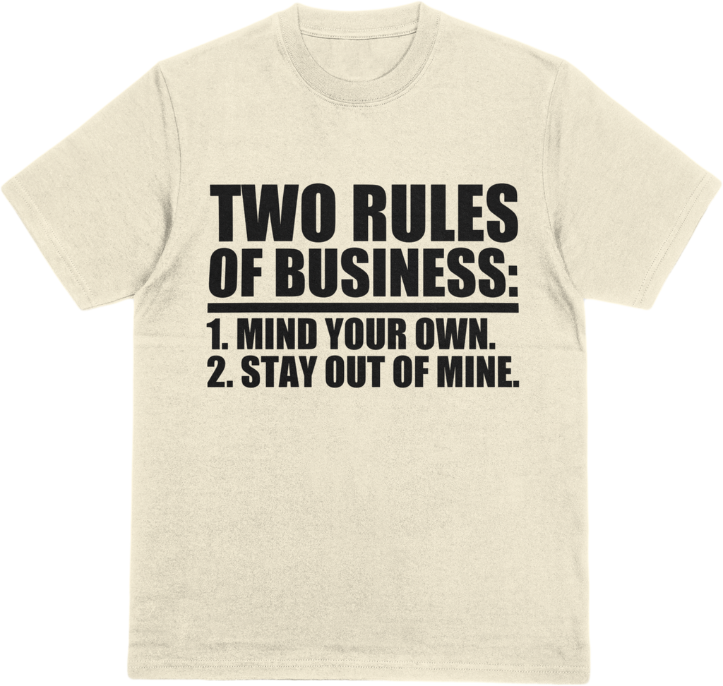 Mind Your Own!
