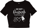 Do Not Disturb: Peace Mode!- Crop Top