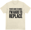 Hard to Replace!